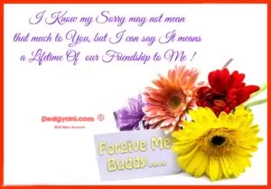 I’m Sorry Status For Friends | Apology Words To Best Friend | Forgive Me My Friend Quotes Status Desigyani