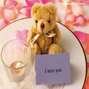 I Miss you Cute Romantic Quotes/Messages and HD Images for him and her DesiGyani